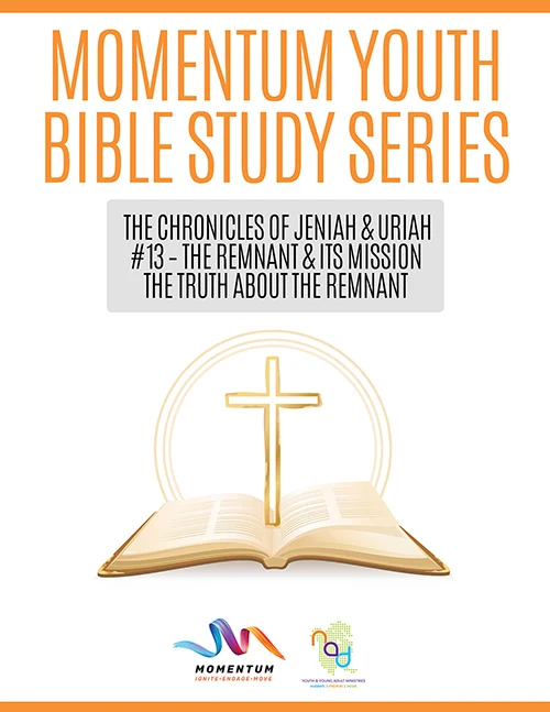 Momentum Bible Studies - The Remnant and It's Mission