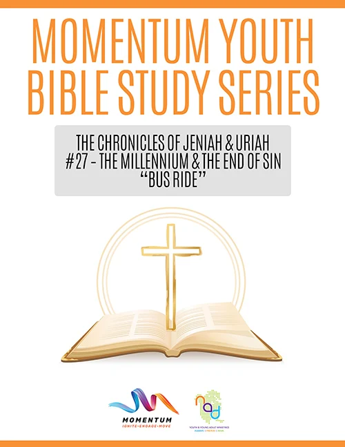 Momentum Bible Studies - The Millennium and the End of Sin